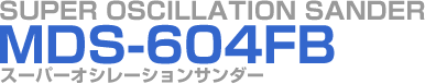 MDS-604FB