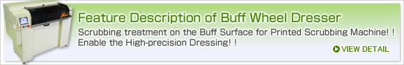 Feature Description of Buff Wheel Dresser